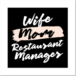 Cute Wife Mom Restaurant Manager Gift Idea Posters and Art